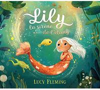 Lily, la sirène de l'étang