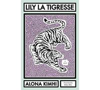 Lily La Tigresse