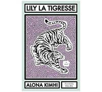 Lily La Tigresse