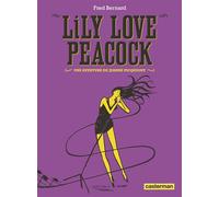 Lily Love Peacock Ne2016 - Fred Bernard - Casterman - broché - Bande dessinée