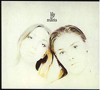 Lily & Maria – Lily & Maria – Digipak-Edition