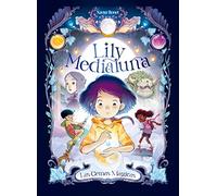 Lily Medialuna 1: Las Gemas Mágicas / The Magic Gems