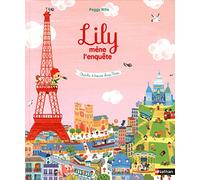 Lily mène l'enquête - Cherche et trouve dans Paris - Dès 4 ans: Cherche et trouve dans Paris
