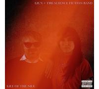 Liun & the Science Fictio - Lily of The Nile