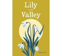 Lily of the Valley - Meg Davis - RIZE - ebook (ePub) - Livre