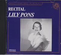 Lily Pons - Lily Pons Recital [UK Import]