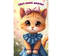 Lily’s Sweet Surprise