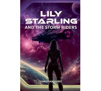 Lily Starling and the Storm Riders