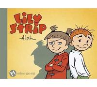 Lily Strip - Alph - Meme Pas Mal - broché - Bande dessinée