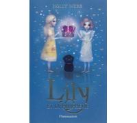 Lily - Tome 4 - Lily Et La Prophétie