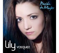 Lily Vasquez - Pasion De Mujer [Import]