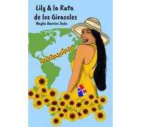 Lily Y La Ruta De Los Girasoles