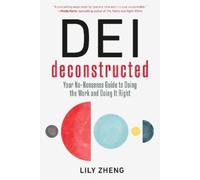 Lily Zheng DEI Deconstructed (Poche)