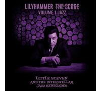 LILYHAMMER THE SCORE VOL.1-LITTLE STEVEN&THE INTERSTELLAR JAZZ RENEGADES CD NEUF