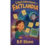 Lily's Adventures in Factlandia