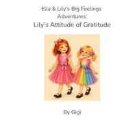 Lily's Attitude of Gratitude