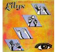 Lilys - Better Can't Make Your Life Be