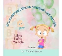 Lily's Little Miracle