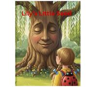 Lily's Little Seed: Proving the Smallest Hands Can Make the Biggest Difference | 8*11 inches, 52 pages | Gift of Hope and the Courage to Grow | An Inspiring Birthday Gift for Your Little One