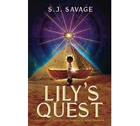 Lily's Quest - Beyond The Thin Veil Of Paralell Dimensions