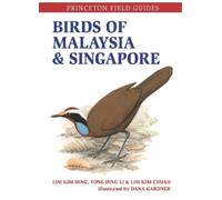 Lim Kim Chuah Lim Kim Seng Yong Ding Li Birds of Malaysia and Singapore (Poche)