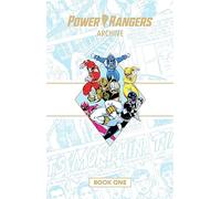 Lim, Ron - Power Rangers Archive Book One Deluxe Edition HC