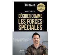 Lima Delta - Décider comme les forces spéciales