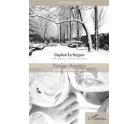 Daphné Le Sergent – L'image-charnière ou le récit d'un regard – Essai – Broché