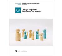 L'image corporelle sous toutes ses formes. - Annie Aimé - Presses Universite Du Quebec - broché - Essai