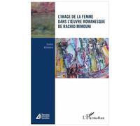 L'image De La Femme Dans L'oeuvre Romanesque De Rachid Mimouni