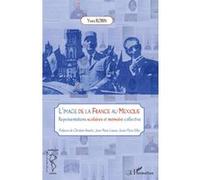 L'image de la France au Mexique Représentations scolaires et mémoire collective - Yves Robin - L'harmattan - broché - Essai