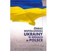 L'image de l'Ukraine contemporaine dans les médias en Pologne