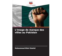 L'image de marque des villes au Pakistan