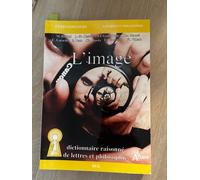 L'image: Dictionnaire raisonné de lettres et philosophie