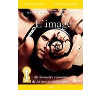 L'image - Dictionnaire Raisonné De Lettre Et Philosophie