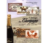 L'Image du Champagne de la Belle Epoque aux Annees Folles