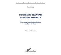 L'image du français en Suisse romande: Une enquête sociolinguistique en Pays de Vaud