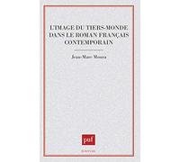 L'image du Tiers Monde dans le roman français