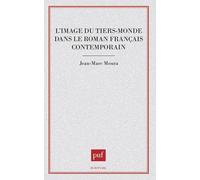 L'image du Tiers Monde dans le roman français