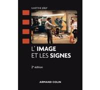 L'image et les signes - 2ed Martine Joly (Auteur)