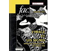 L'Image Et Les Signes. Approche Semiologique De L'Image Fixe