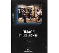 L'image et les signes: Approche sémiologique de l'image fixe