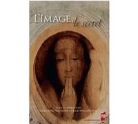 L'image, le secret Baptiste Villenave (Auteur), Julie Wolkenstein (Auteur)