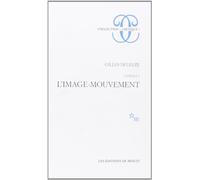 L'Image Mouvement (Collection Critique) (French Edition) by Gilles Deleuze (1998-12-31)