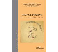 L'image pensive Devises et emblèmes du XVIe au XXIe siècle - P. Chone - L'harmattan - broché - Essai
