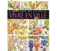 L'imagerie de la Ville - Vivre en Ville