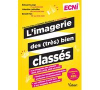 L'Imagerie des (très) bien classés pour les ECNi La correction détaillée des annales 2016 à 2020 et toutes les imageries tombables par spécialité - Aymeric Rouchaud - Vuibert - broché - Scolaire / Uni