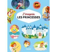 L'imagerie - Les princesses - Catherine Kalengula - Fleurus - cartonné - album jeunesse