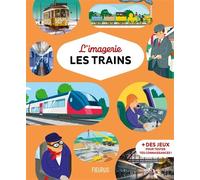 L'imagerie - Les trains - Marie-Laure Bouet - Fleurus - broché - Document jeunesse dès 3 ans