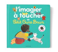 L'imagier à toucher de Petit Ours Brun - Dès 1 an